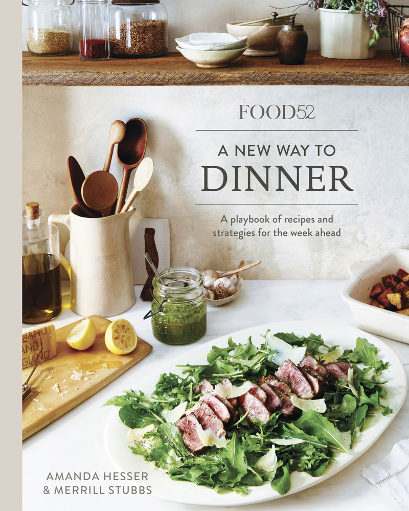 food52-a-new-way-to-dinner-by-amanda-hesser-and-merrill-stubbs