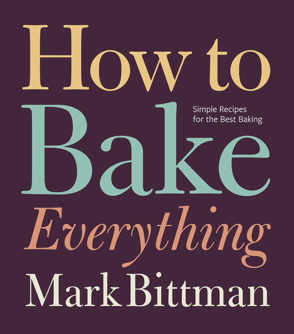 how-to-bake-everything-mark-bittman